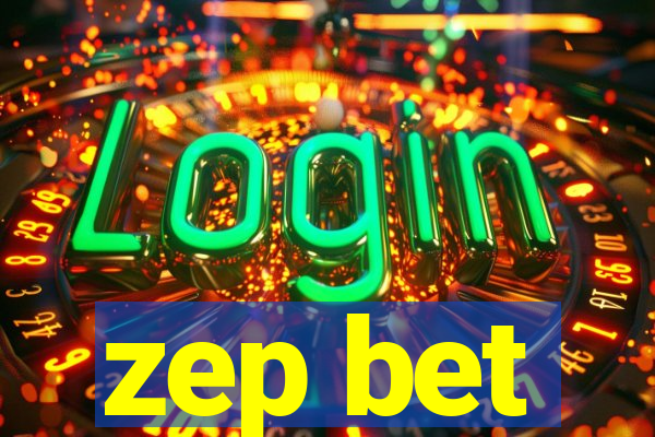 zep bet